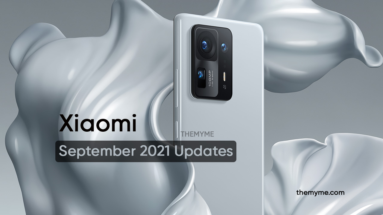 Xiaomi September 2021 security updates