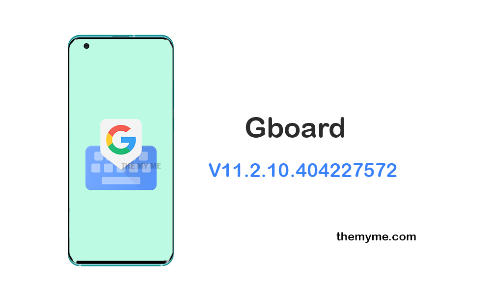 Gboard update V11.2.10.404227572