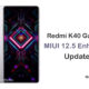 Redmi K40 Gaming MIUI 12.5 Enhanced