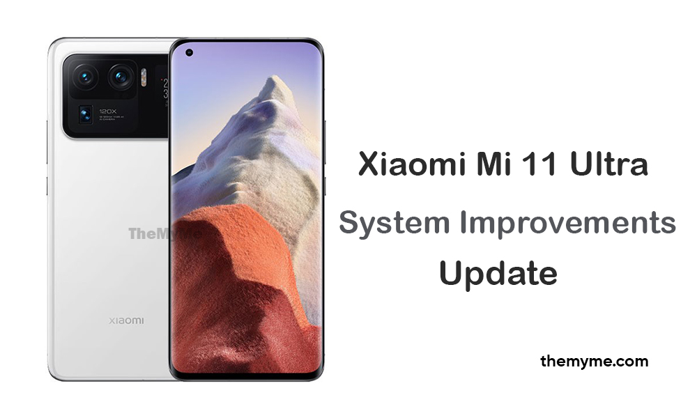 Xiaomi Mi 11 Ultra update