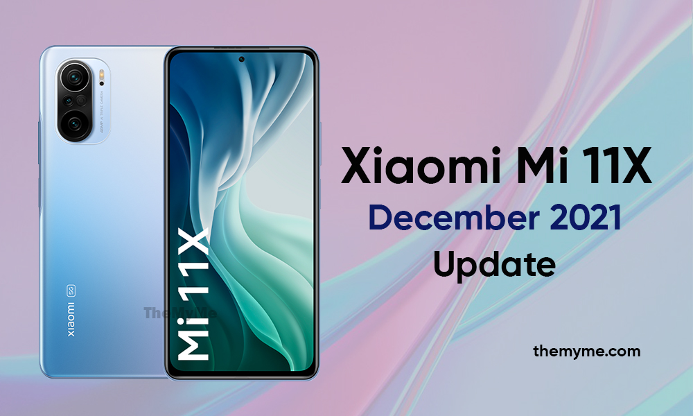 Mi 11X December 2021 update