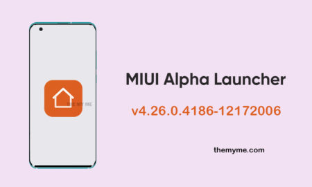 Xiaomi MIUI Alpha Launcher update V4.26.0.4186-12172006