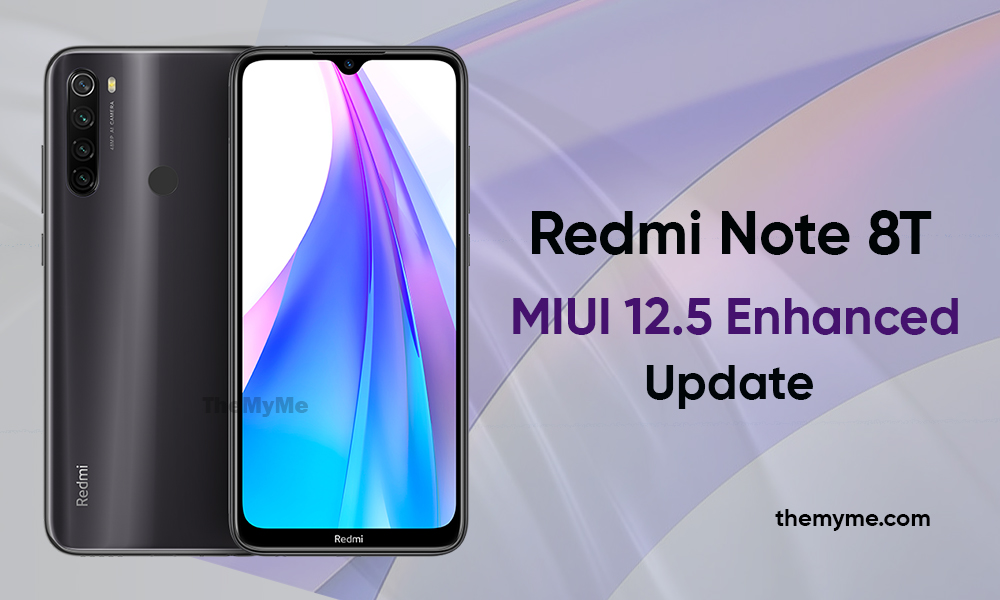 Redmi Note 8T MIUI 12.5 Enhanced