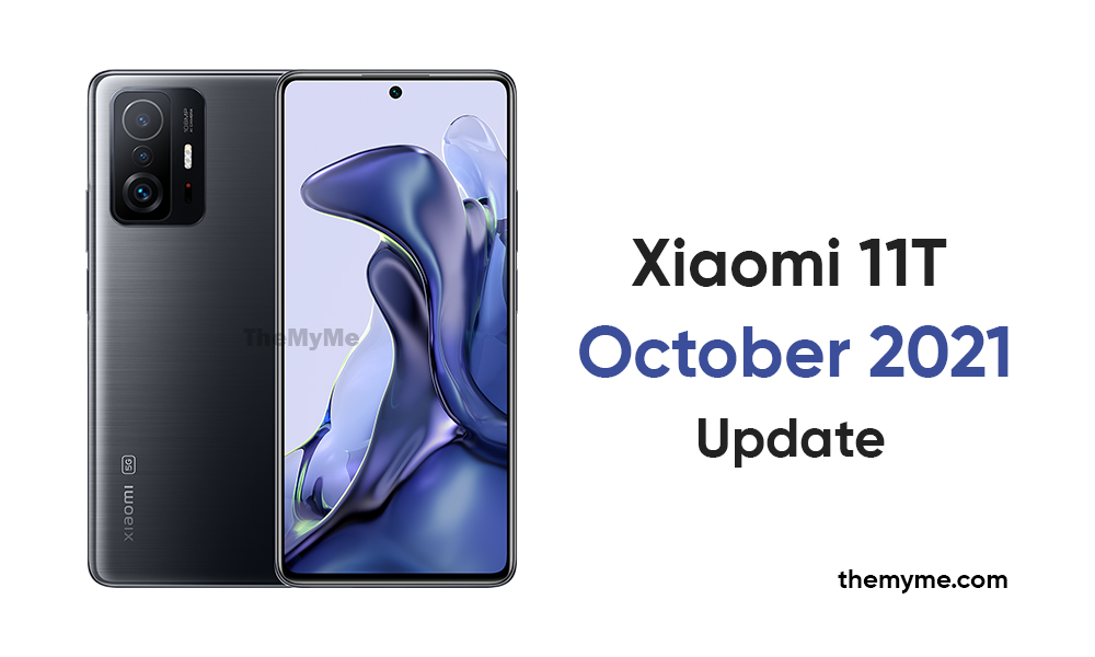 Xiaomi 11T October 2021 security update