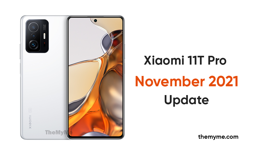 Xiaomi 11T Pro November 2021 Update