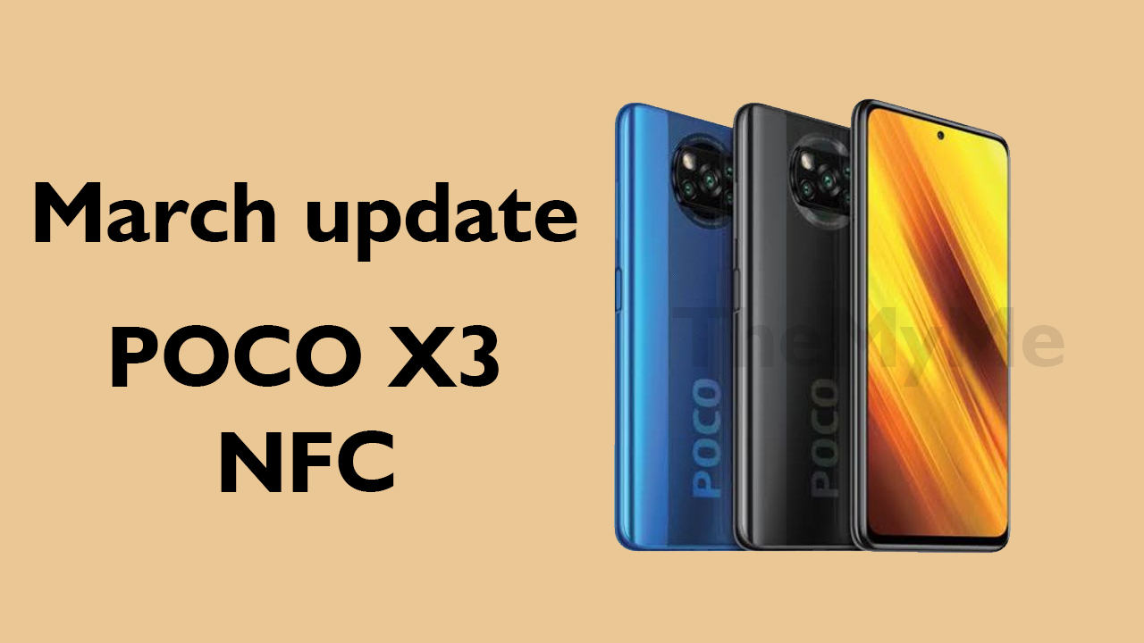POCO X3 NFC March update