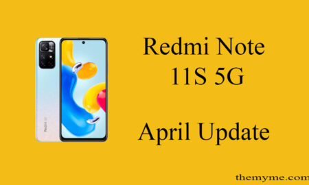 Redmi Note 11S 5G April update