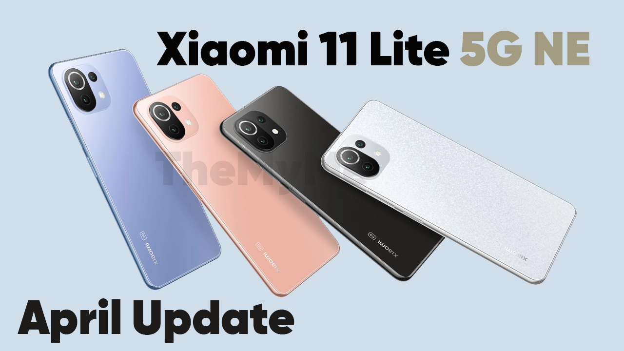Xiaomi 11 Lite 5G NE April update