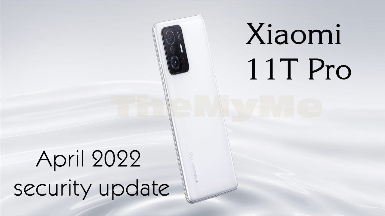Xiaomi 11T Pro update
