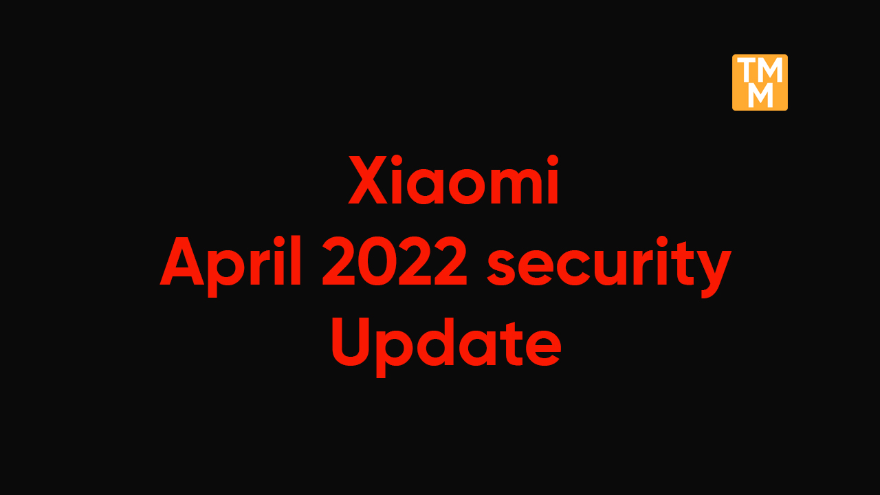 April 2022 security patch update