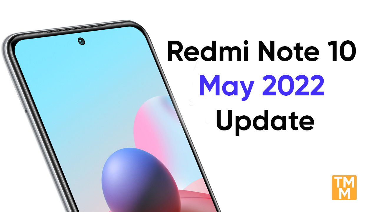Redmi Note 10 May update