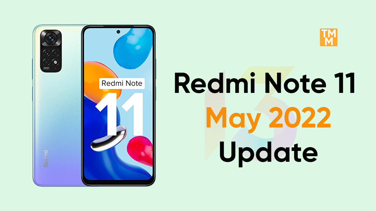 Redmi Note 11 May Update