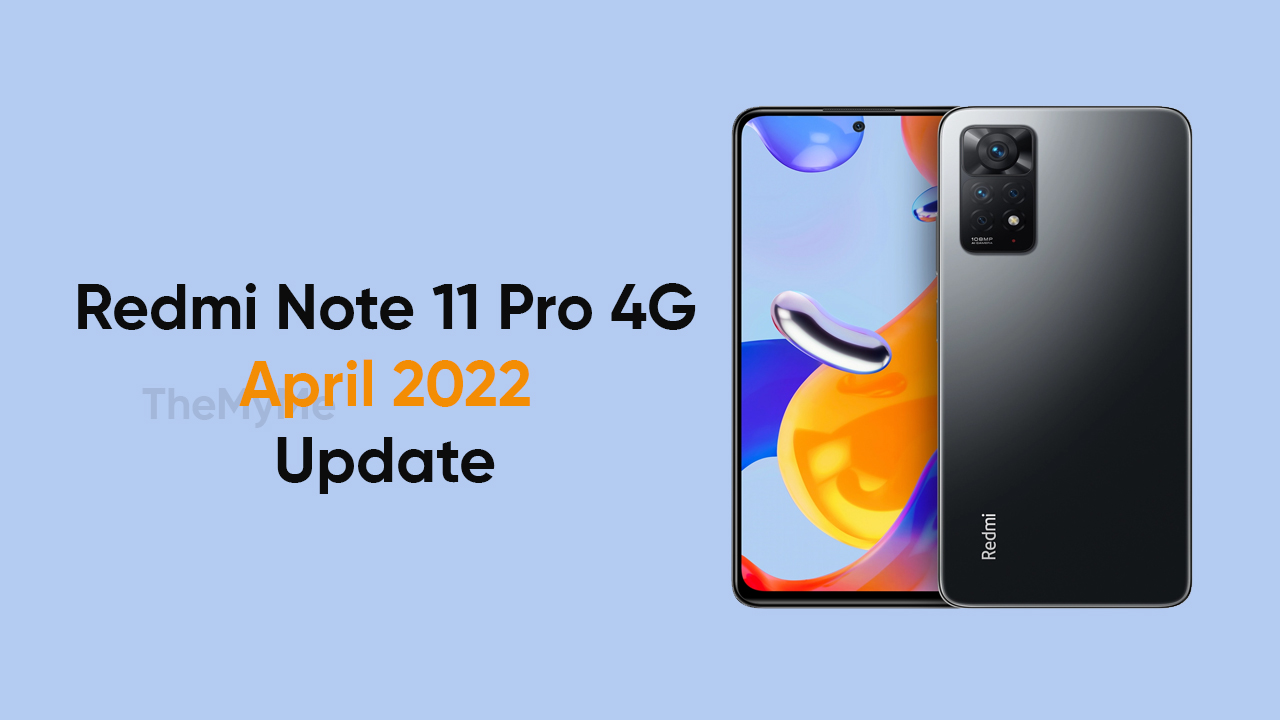 Redmi Note 11 Pro 4G new update