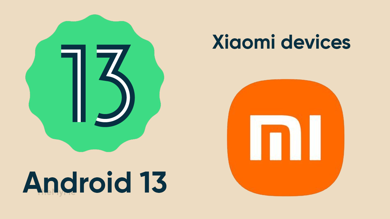 Xiaomi Android 13 devices