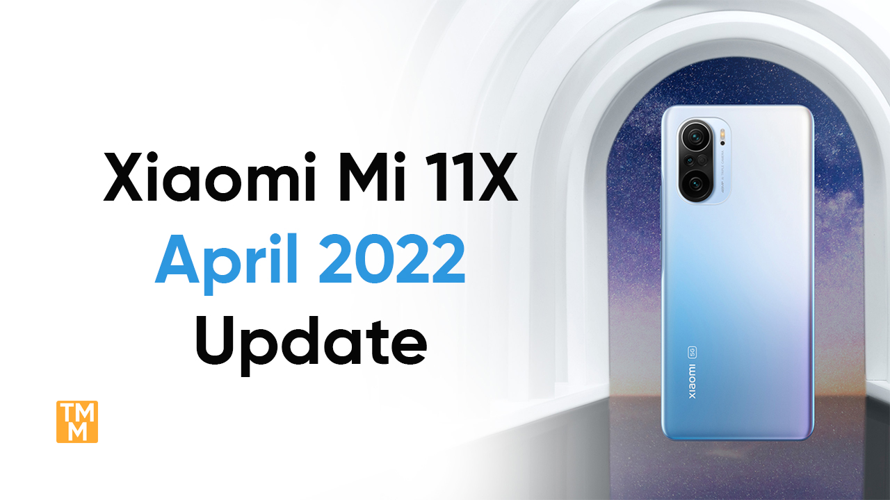 Mi 11X April update