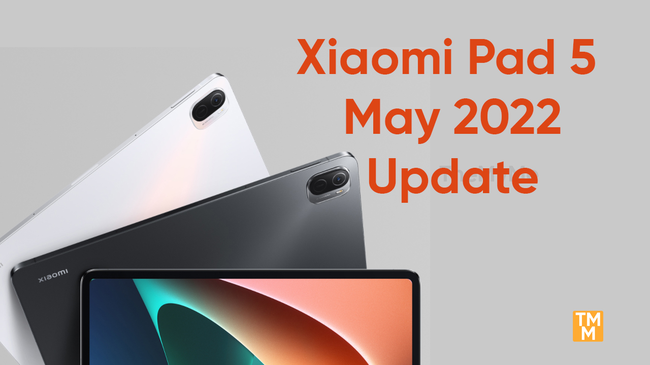 Xiaomi Pad 5 May Update