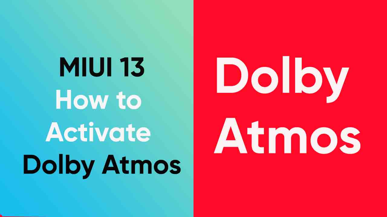 How to activate Dolby Atmos
