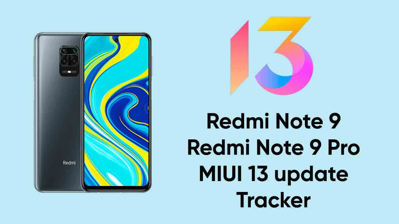 Redmi Note 9 Pro MIUI 13 update tracker