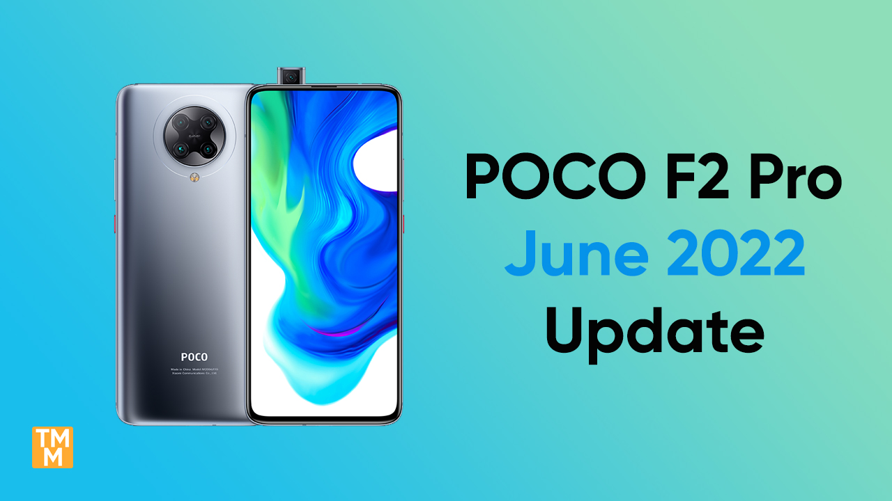 POCO F2 Pro June Update