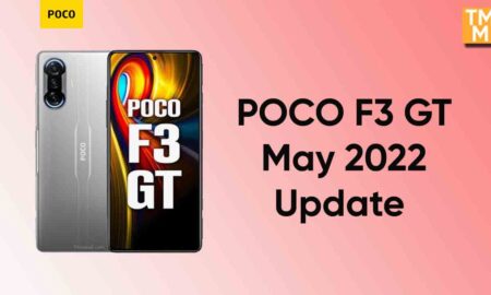 POCO F3 GT May Update