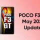 POCO F3 GT May Update