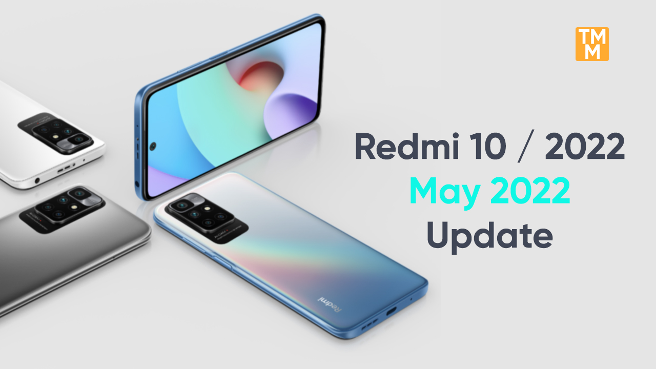 Redmi 10 2022 may update