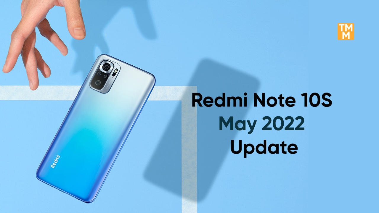 Redmi Note 10S May Update