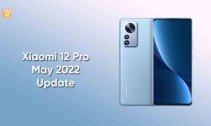 Xiaomi 12 pro may Update