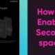 how-to-enable-the-Second-space.jpg