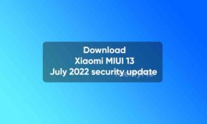 Download MIUI 13 July 2022 security update