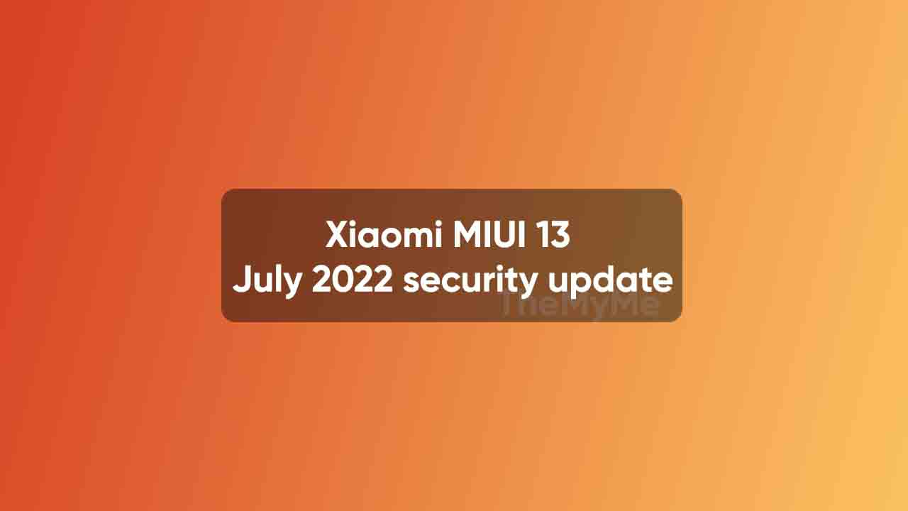July 2022 security update