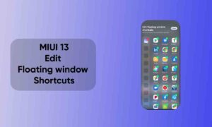 MIUI 13 edit floating window shortcuts
