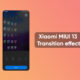 Xiaomi MIUI 13 Transition effect