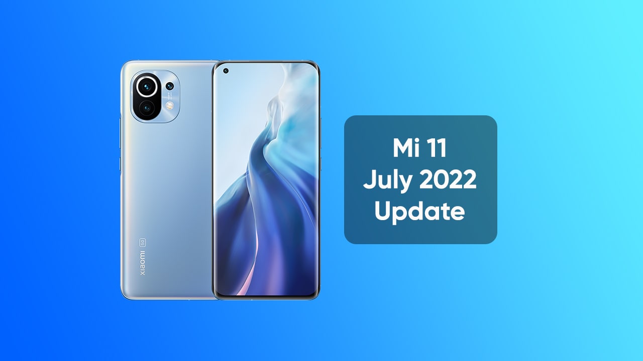 Xiaomi Mi 11 July Update